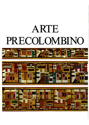 Arte Precolombino  Arte textil y adornos (1977)