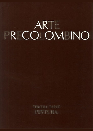 Arte Precolombino – Pintura (1979)