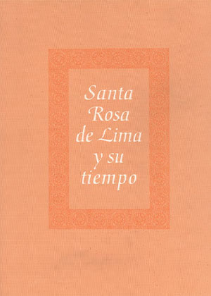 Santa Rosa de Lima y su tiempo (1995)